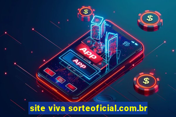 site viva sorteoficial.com.br